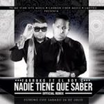 Farruko Ft. El Boy C - Nadie Tiene Que Saber MP3